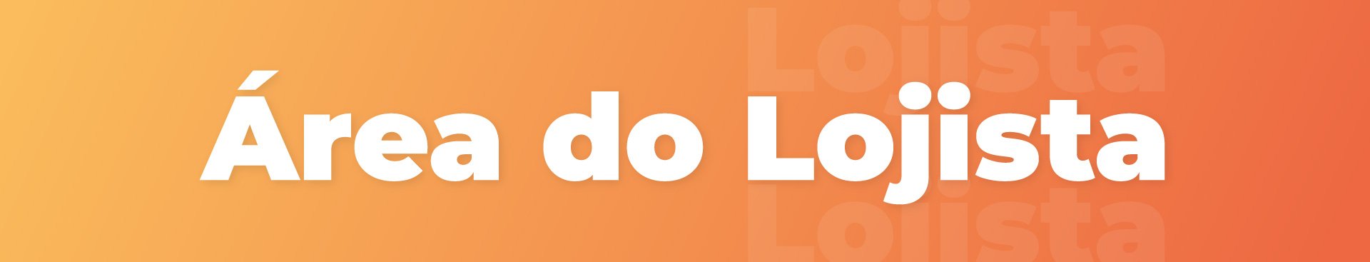 Banner Area do Lojista