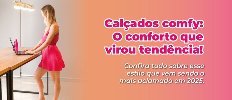 Porque os calçados comfy estão ganhando passarelas e corações
