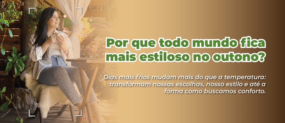 O outono muda mesmo o nosso jeito de se vestir?